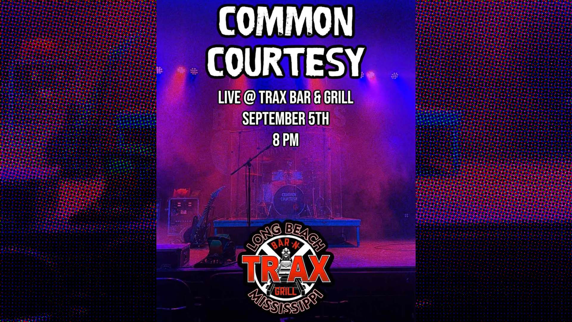 Common Courtesy Returns to Trax!